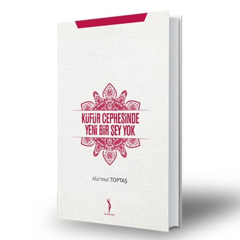 Küfür Cephesinde Yeni Bir Şey Yok