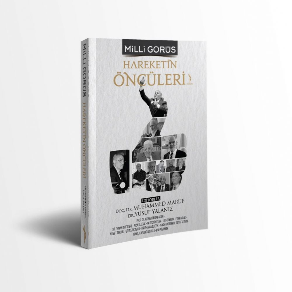 MİLLİ GÖRÜŞÜN HAREKETİN ÖNCÜLERİ