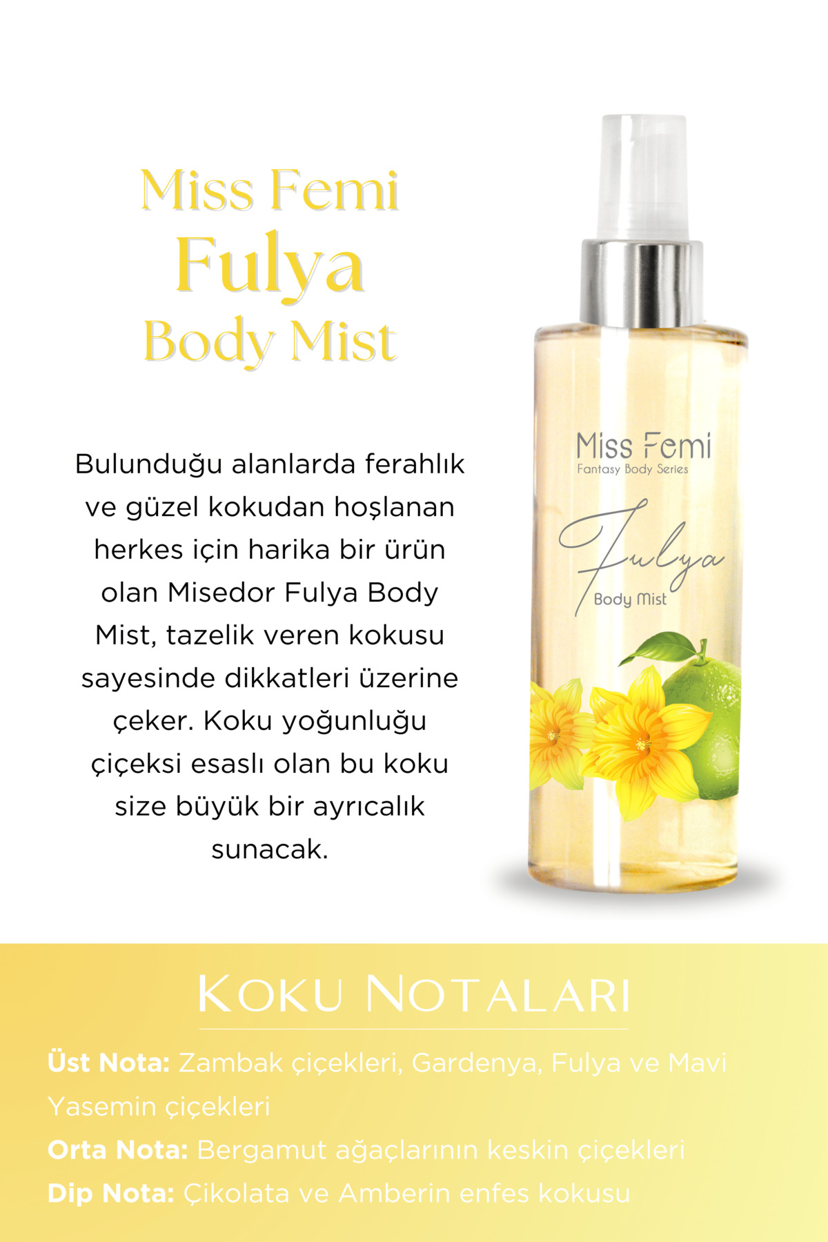 Miss Femi Fantasy Body Mist Fulya 150 ml 8698849592743
