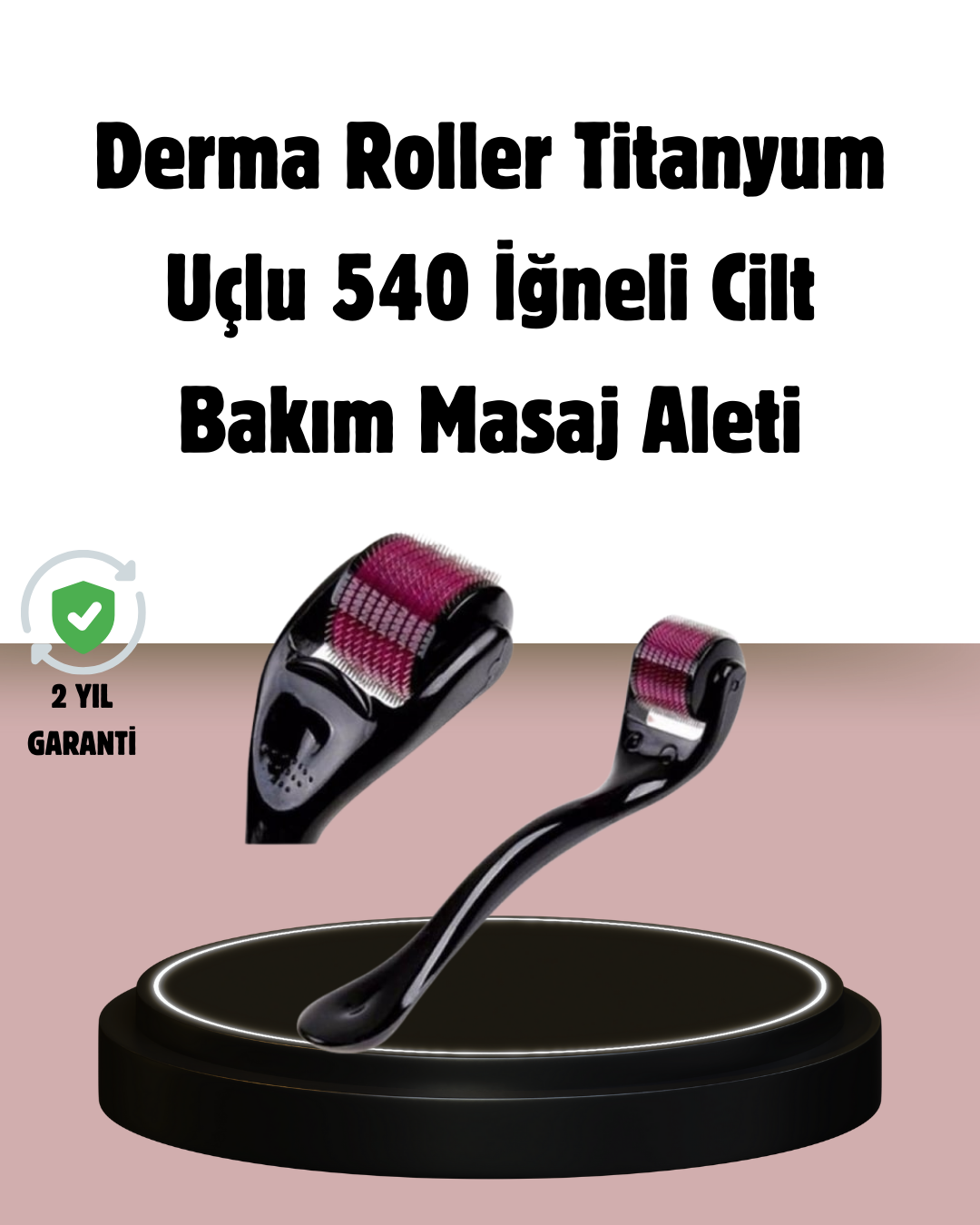 Dermaroller Titanyum 540 İğneli 1 mm Cilt Yenileme ve Anti Aging Etkisi