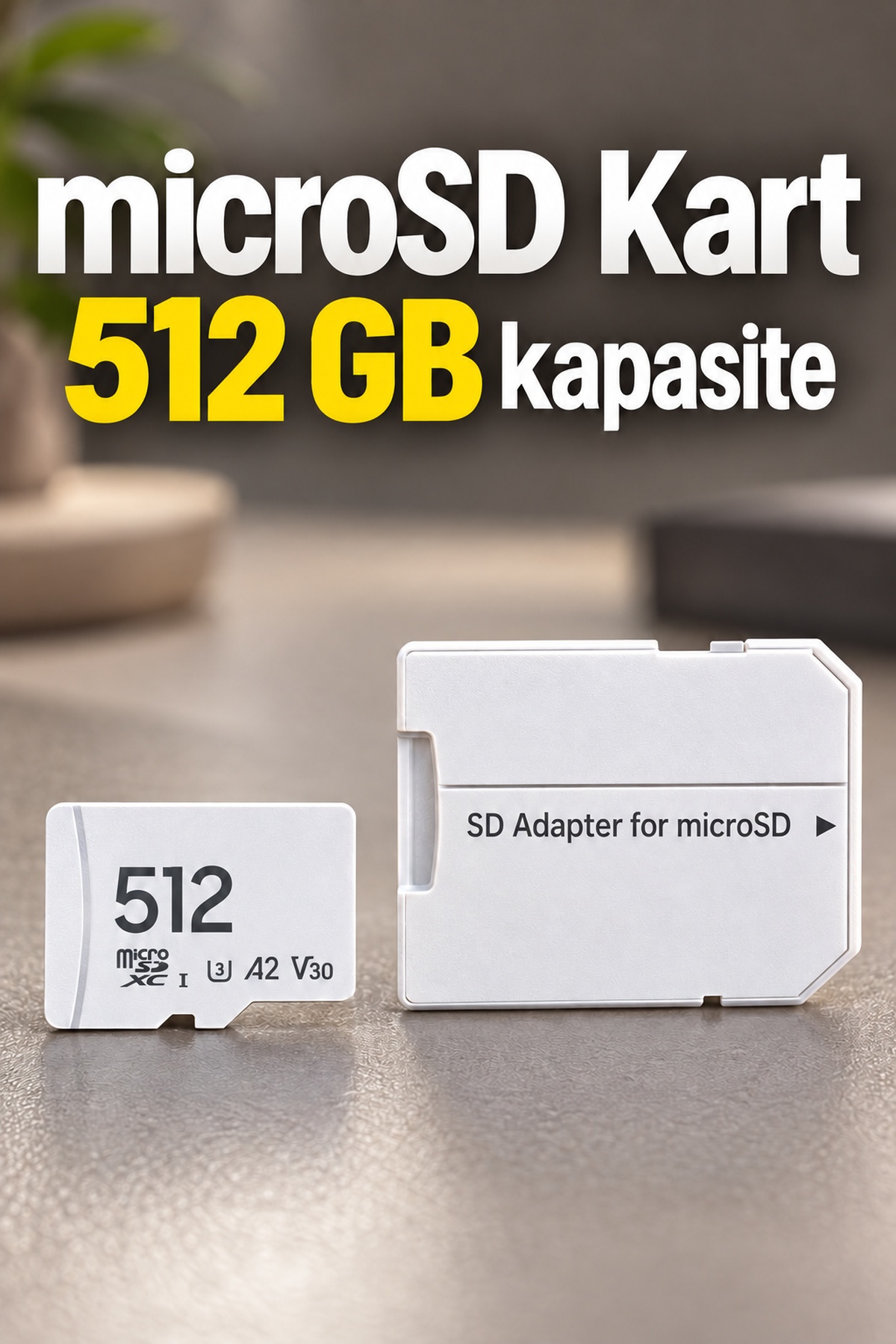 512 GB Bellek Kartı MicroSD ve SD Adaptör