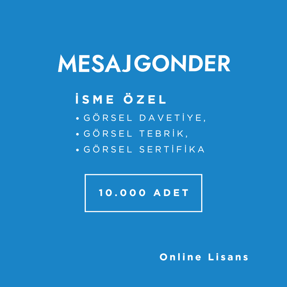 10.000 İsme Özel Mesaj ve Görsel - 3 Yıllık Lisans
