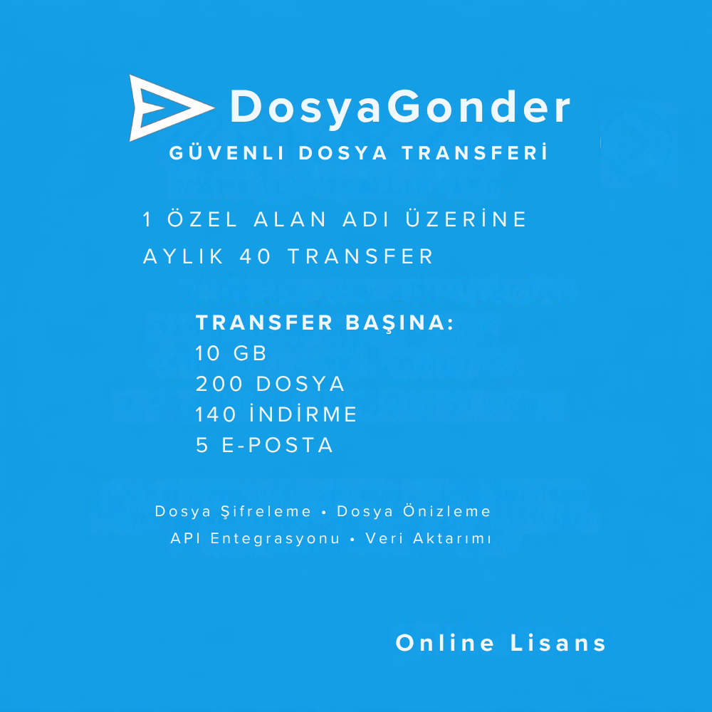 10 GB Güvenli Dosya Transfer Takibi - 1 Aylık Lisans
