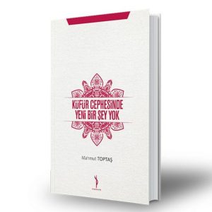 Küfür Cephesinde Yeni Bir Şey Yok