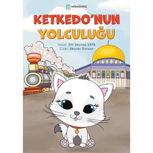 KETKEDO'NUN YOLCULUĞU