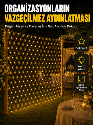 Dekoratif Ağ LED Işık ile Organizasyonlarınıza Masalsı Atmosfer