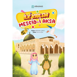 İLK KIBLEM MESCİD-İ AKSA