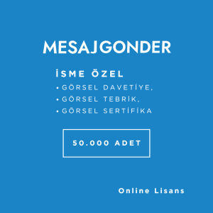 50.000 İsme Özel Mesaj ve Görsel - 3 Yıllık Lisans
