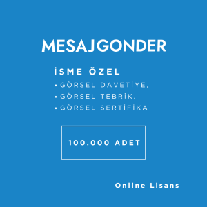 100.000 İsme Özel Mesaj ve Görsel - 3 Yıllık Lisans