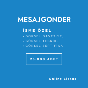 25.000 İsme Özel Mesaj ve Görsel - 3 Yıllık Lisans